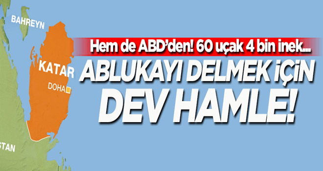 Katar'dan ablukayı delmek için dev hamle!