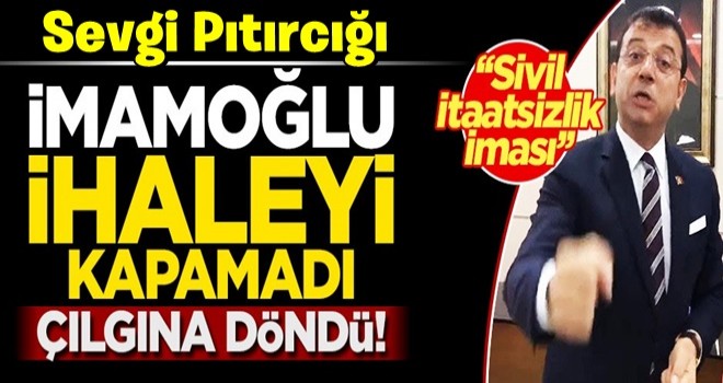 İhaleyi kapamayan Ekrem İmamoğlu çılgına döndü! 'Sivil itaatsizlik' iması