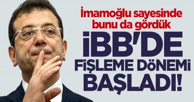 İBB’de fişleme başladı! Mesai dışındaki hayata da müdahale