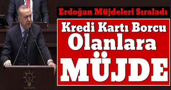 Başkan Erdoğan'dan müjdeli haberler..