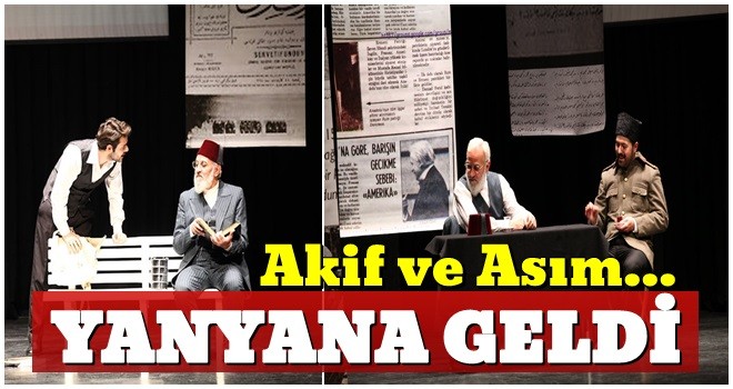 Akif ve Asım yan yana geldi