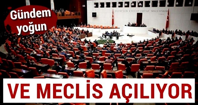 Herkesin gözü Meclis’te...