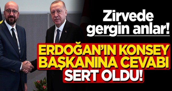 "Libya konusunda endişeliyiz" diyen AB Konsey Başkanı'na Cumhurbaşkanı Erdoğan'dan sert cevap!