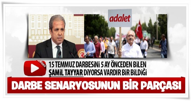 Şamil Tayyar: Bu organizasyon darbe senaryosunun bir parçası