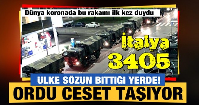 İtalya havlu attı! Dünya koronada bu rakamı ilk kez duydu