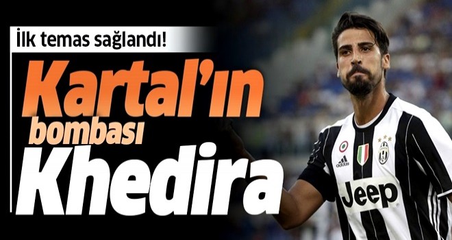 Beşiktaş Khedira'ya kancayı attı .