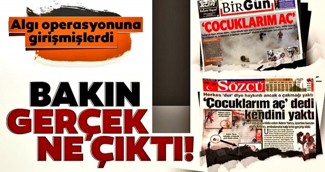 Algı operasyonuna girişmişlerdi! Bakın gerçek ne çıktı...