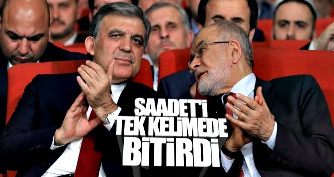 Abdullah Gül topu Saadet'e attı: Adaylığımı onlar istedi