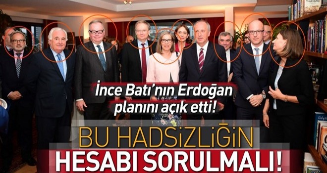 Muharrem İnce, Batı'nın 'Erdoğan' hesabını açık etti