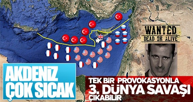 Akdeniz'de gerilim yükseldi