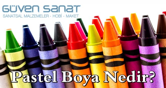 Pastel Boya Nedir?