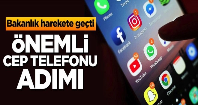 Bakanlık harekete geçti! Önemli cep telefonu adımı