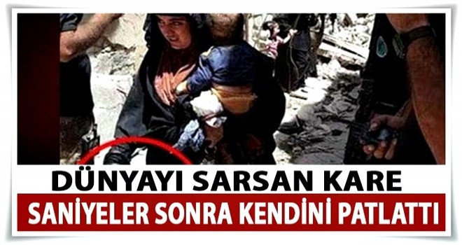 İntihar bombacısı kendini patlatmadan saniyeler önce böyle görüntülendi