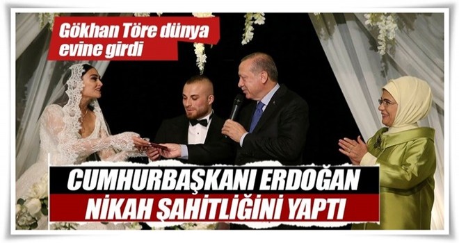 Gökhan Töre, Cumhurbaşkanı Erdoğan'ın şahitliğinde evlendi