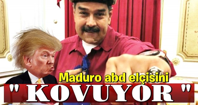 Maduro ABD büyükelçisini sınır dışı ediyor