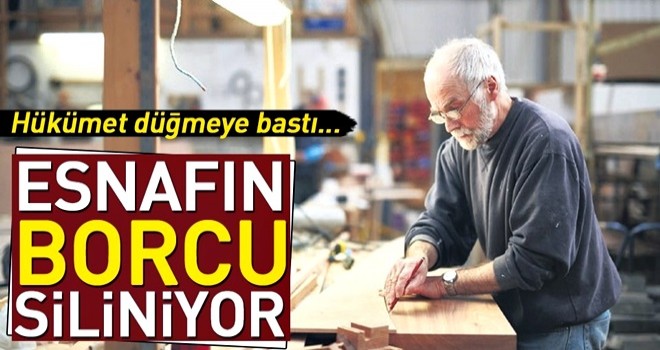 Esnafın borcu siliniyor .