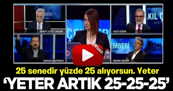 SONAR Araştırma Başkanı Hakan Bayrakçı canlı yayında çıldırdı: Yeter artık 25, 25, 25