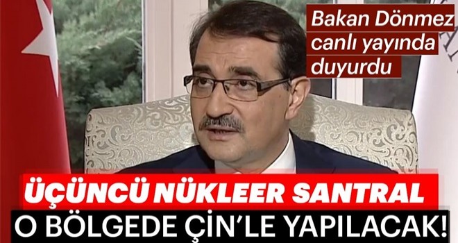 Son dakika: Enerji ve Tabii Kaynaklar Bakanı Fatih Dönmez'den önemli açıklamalar