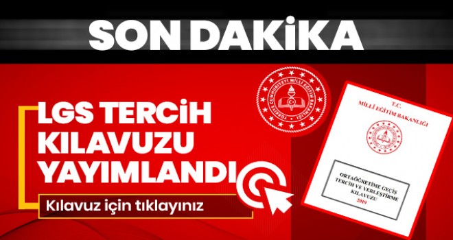 Son dakika... LGS tercih kılavuzu yayımlandı