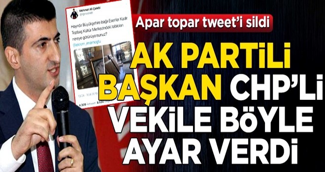 AK Partili Başkan, CHP'li vekile böyle ayar verdi