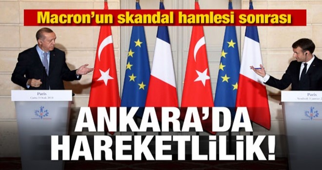 Macron'un açıklaması sonrası Ankara'da hareketlilik