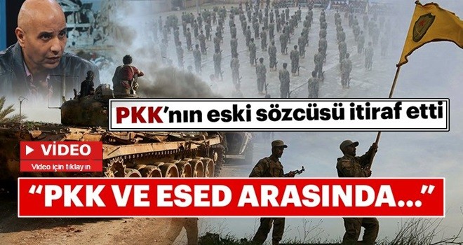 "PKK ve Esed rejimi arasında kesinlikle koordinasyon var"