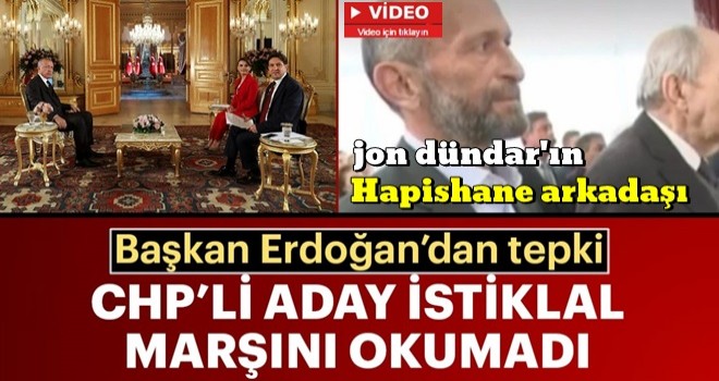 CHP'nin adayı Erdem Gül İstiklal Marşı'nı okumadı! İşte o görüntüler