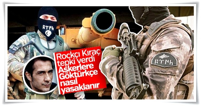 Göktürkçe yazılı armaların kaldırılmasına Kıraç'tan tepki