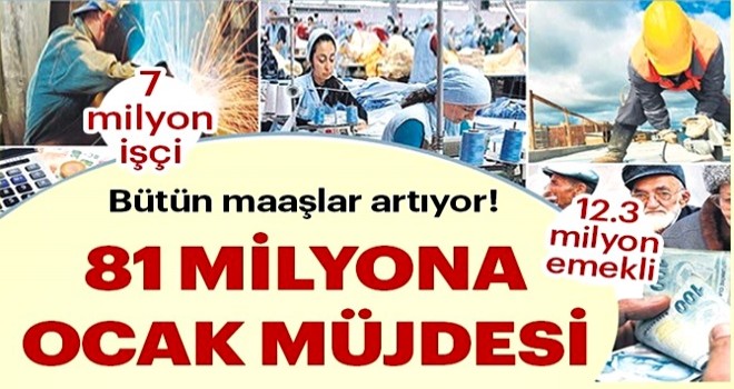 81 milyona ocak müjdesi