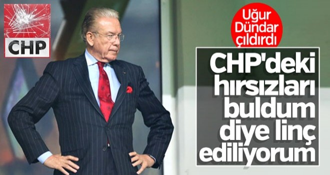 CHP'lilerin eleştirileri Uğur Dündar'ı kızdırdı