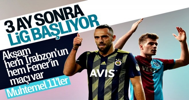 Süper Lig 87 gün sonra yeniden başlıyor