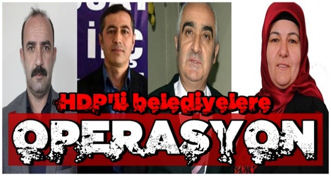 Sabah düğmeye basıldı! HDP'li Belediye başkanları gözaltında