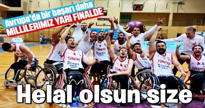 Tekerlekli Sandalye Basketbol Takımı'ndan büyük başarı