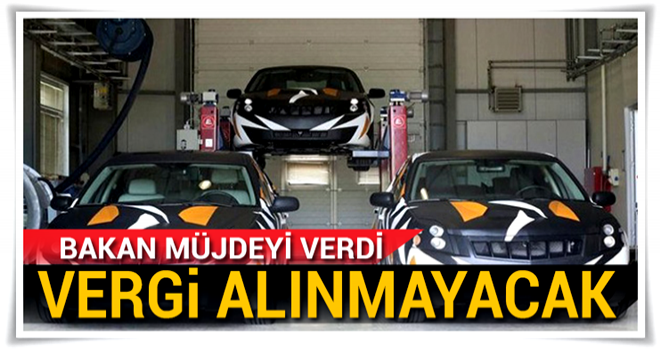 Yerli otodan vergi alınmayacak