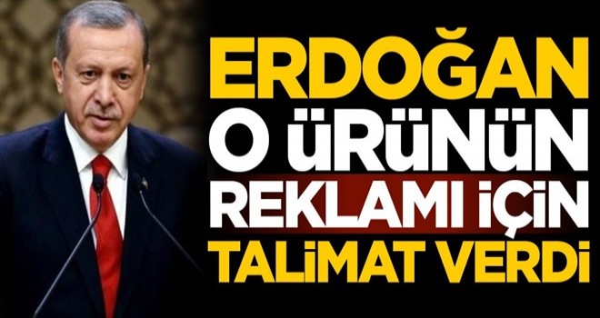 Cumhurbaşkanı Erdoğan bordan üretilen el dezenfektanının reklamı için talimat verdi