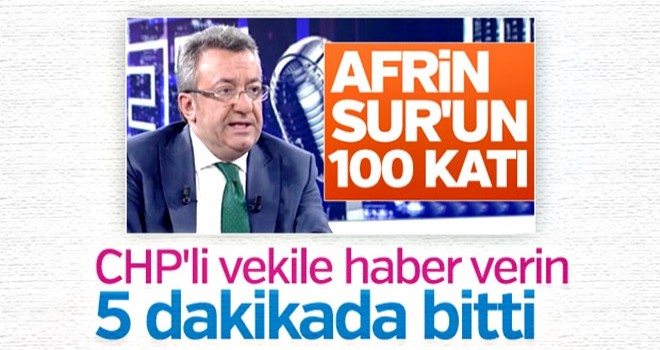 CHP'li Altay'ın Afrin istihbaratı çöktü