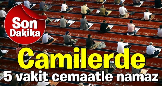 Diyanet'ten flaş açıklama: Camilerde 5 vakit cemaatle namaz kılınabilecek