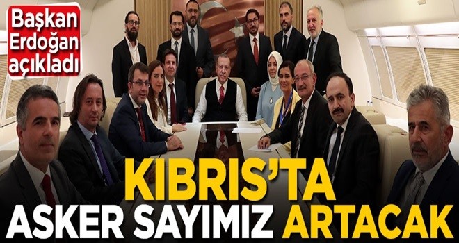 Erdoğan Bakü dönüşü açıkladı: Kıbrıs’ta asker sayımız artacak