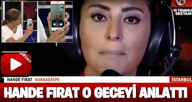 Hande Fırat o anları anlatırken duygu dolu anlar yaşadı