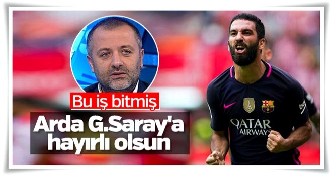 Mehmet Demirkol: Arda Galatasaray'a hayırlı olsun