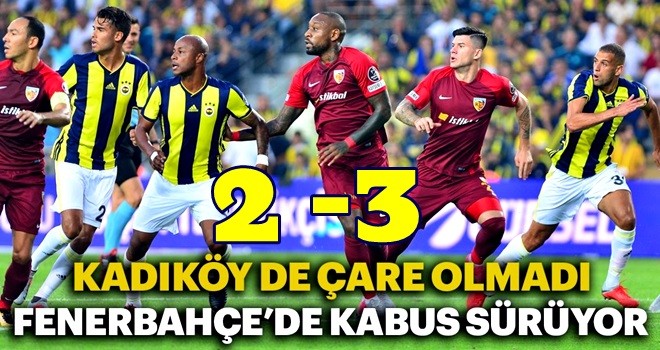 Fenerbahçe bu kez de Kayserispor'a diş geçiremedi