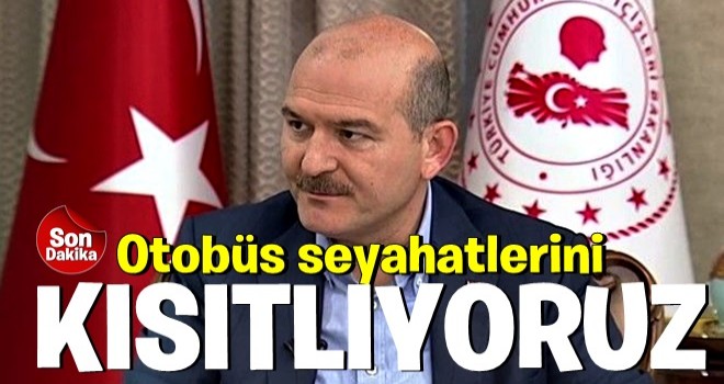 Bakan canlı yayında açıkladı; Otobüs seyahatlerini kısıtlıyoruz