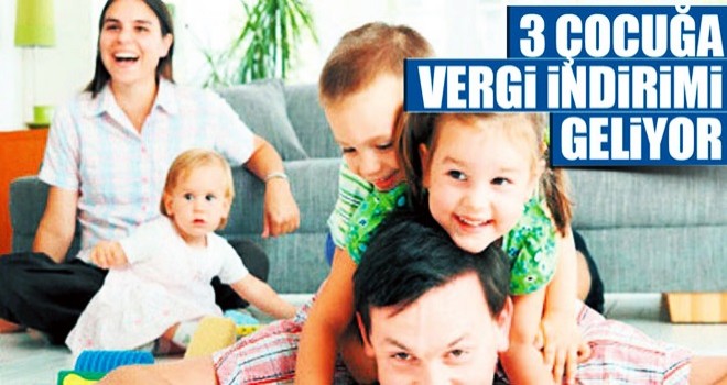 3 çocuğa yüzde 10 vergi indirimi geliyor