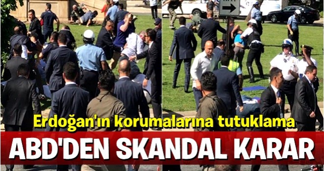 ABD polisi Erdoğan'ın korumaları hakkında yakalama kararı çıkardı