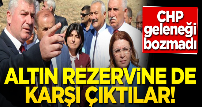 CHP geleneği bozmadı... Altın rezervi çalışmasına da karşı çıktılar!