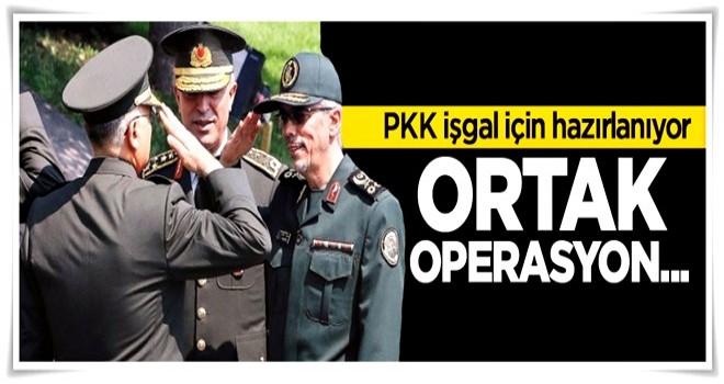 İran ve Rusya ile ortak operasyon!