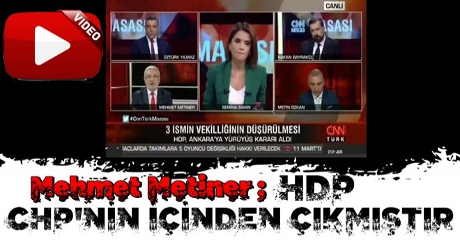 Mehmet Metiner, HDP'lilerin siyasi kökenini açıkladı