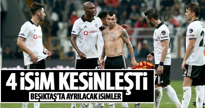 Beşiktaş'ta ayrılacak isimler kesinleşti