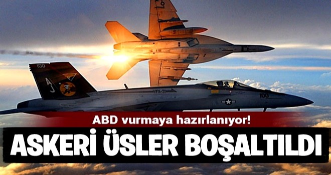 ABD vurmaya hazırlanıyor!