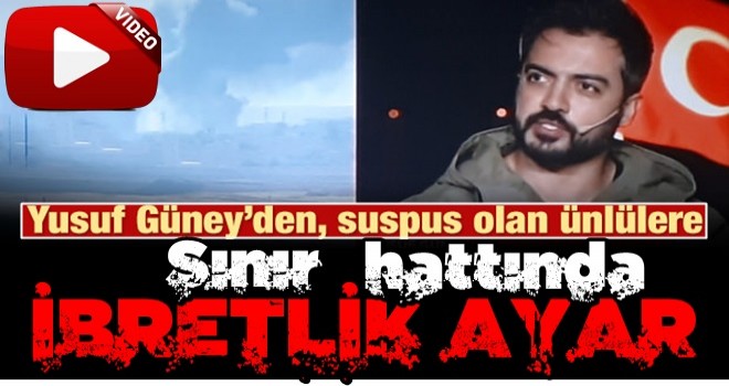 Yusuf Güney'den Barış Pınarı'nı görmeyen ünlülere ibretlik sözler!